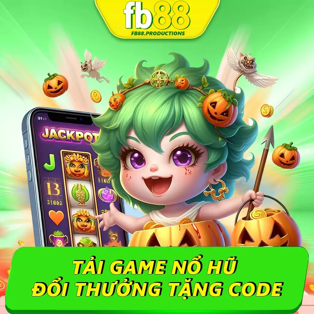 Hướng Dẫn Tải Game Nổ Hũ Đổi Thưởng Tặng Code Tại Fb88